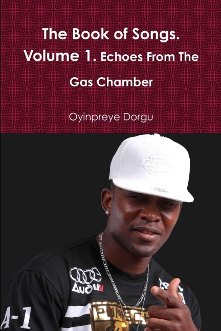 The Book of Songs. Volume 1. Echoes From The Gas Chamber