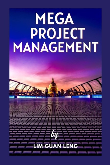 MEGA PROJECT MANAGEMENT: Culture, Economy, and Society