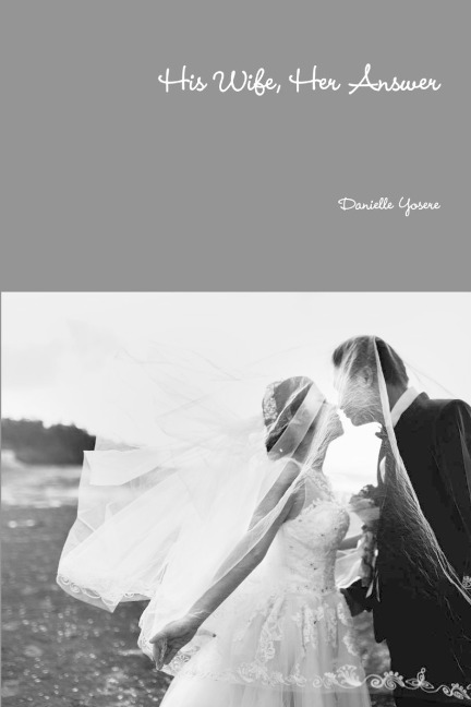 His Wife, Her Answer