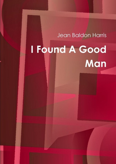 I Found A Good Man
