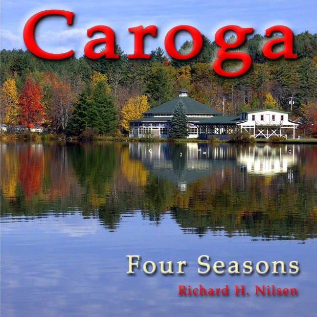 Caroga: Four Seasons