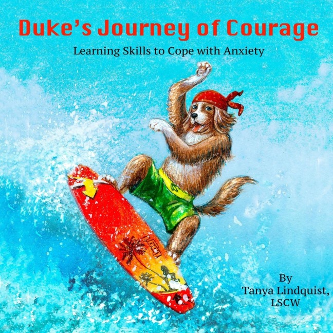 Dukes Journey of Courage: Learning Skills to Cope with Anxiety