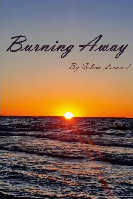 Burning Away
