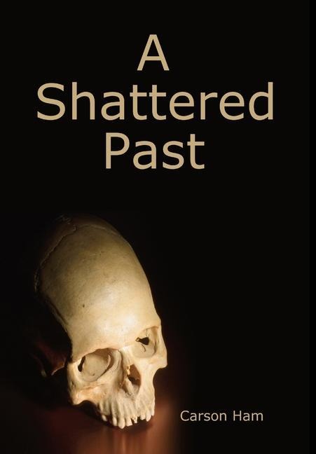 A Shattered Past