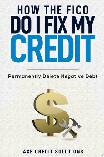 How The FICO Do I Fix My Credit?