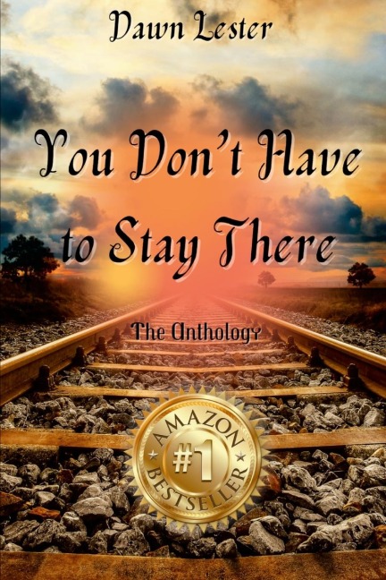 Dawn Lester - You Dont Have to Stay There