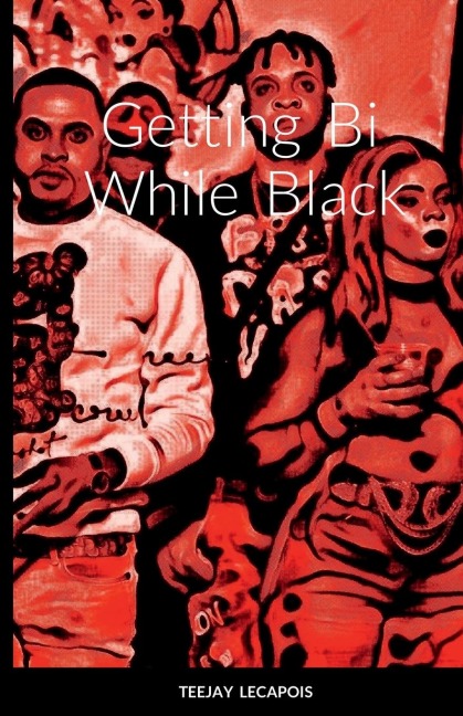 Getting  Bi  While  Black
