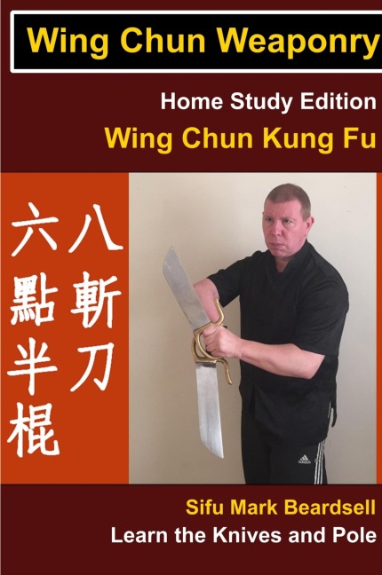 Wing Chun Weaponry