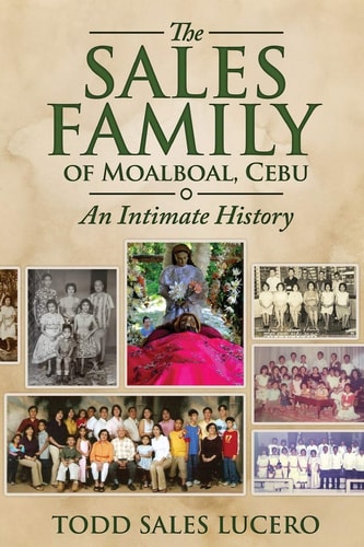 The Sales Family of Moalboal, Cebu An Intimate History