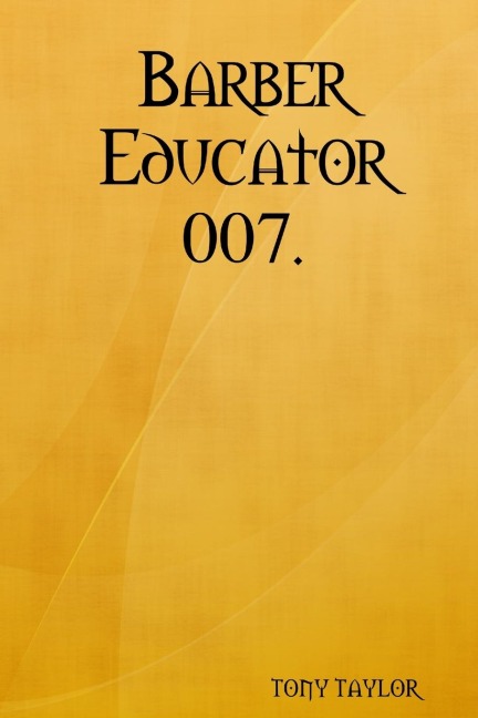 Barber Educator: 007