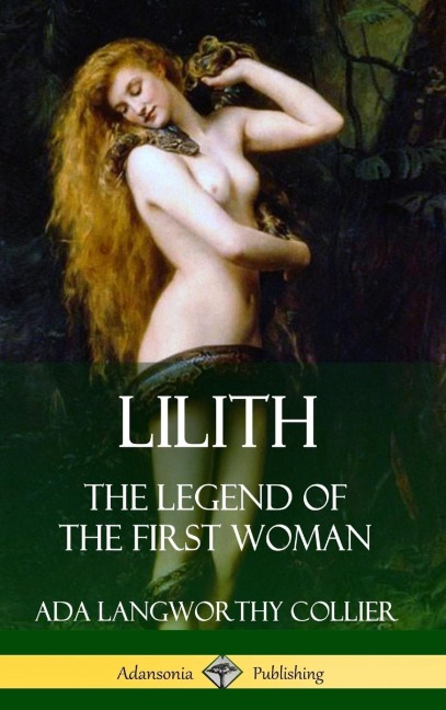 Lilith: The Legend of the First Woman (Hardcover)