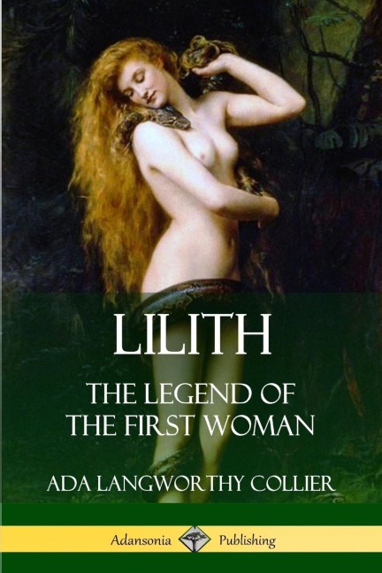 Lilith: The Legend of the First Woman