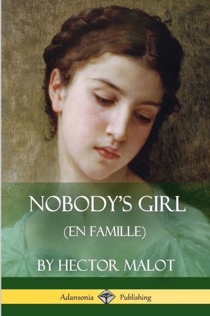 Nobodys Girl (En Famille)