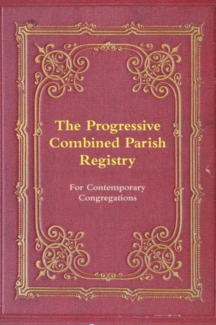 The Progressive Combined Parish Registry