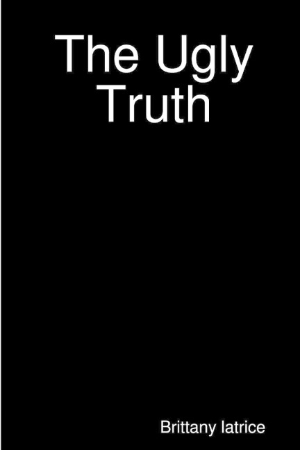 The Ugly Truth