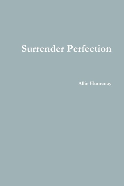 Surrender Perfection