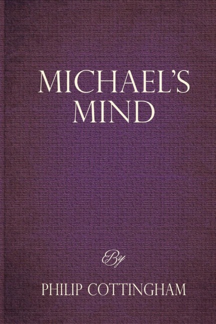 Michaels Mind