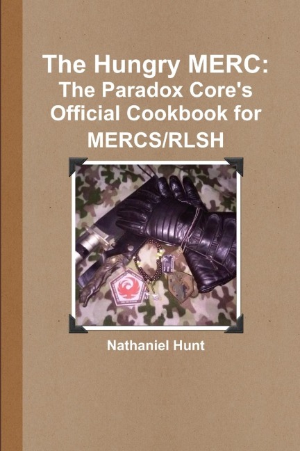 The Hungry MERC: The Paradox Cores Official Cookbook for MERCS/RLSH