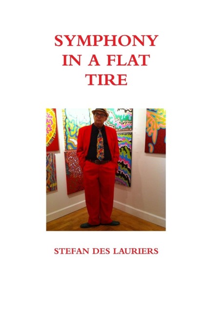 SYMPHONY IN A FLAT TIRE: THE SLIGHTLY EMBELLISHED AUTOBIOGRAPHY