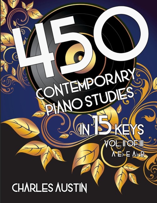 450 Contemporary Piano Studies in 15 Keys, Volume 2