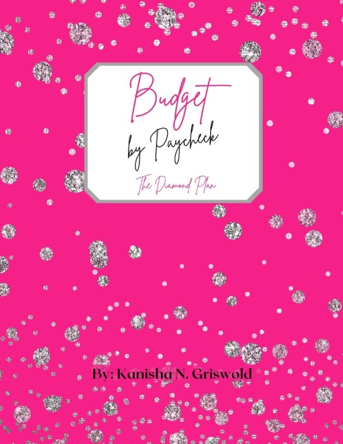 Budget by Paycheck: Bi-Weekly Pay