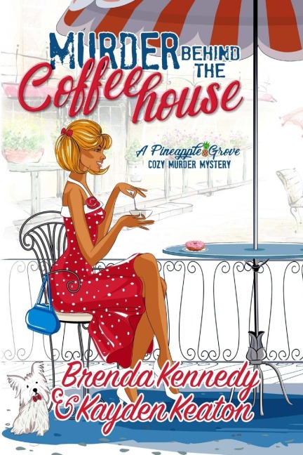 Murder Behind the Coffeehouse