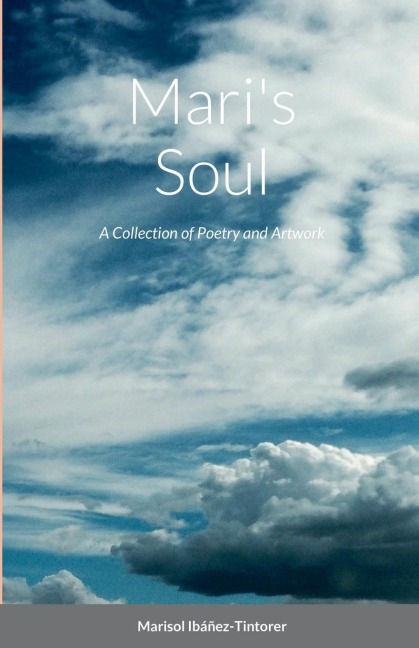 Maris Soul: A Collection of Poetry and Artwork