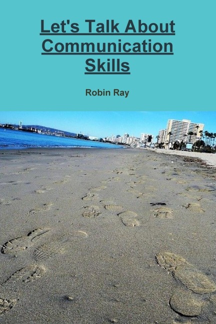 Let's Talk about Communication Skills
