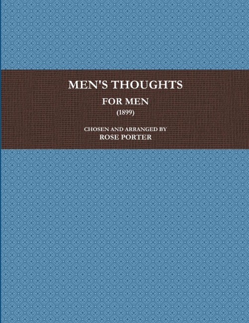MENS THOUGHTS FOR MEN (1899)