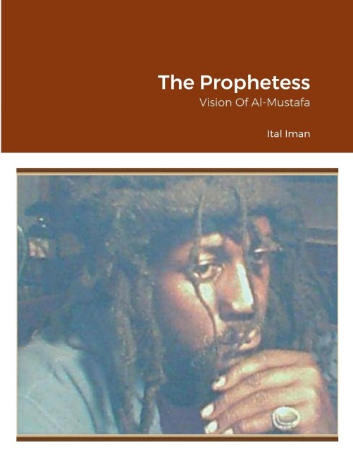 The Prophetess: Vision Of Al-Mustafa