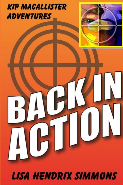 Kip MacAllister Adventures: Back In Action!