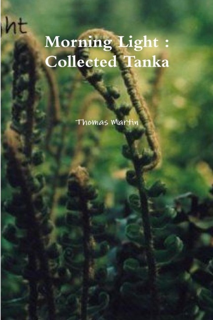 Morning Light: Collected Tanka