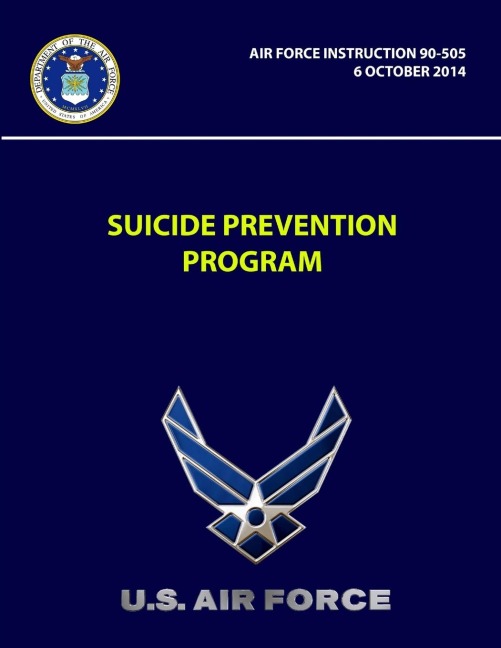 Suicide Prevention Program - Air Force Instruction 90-505