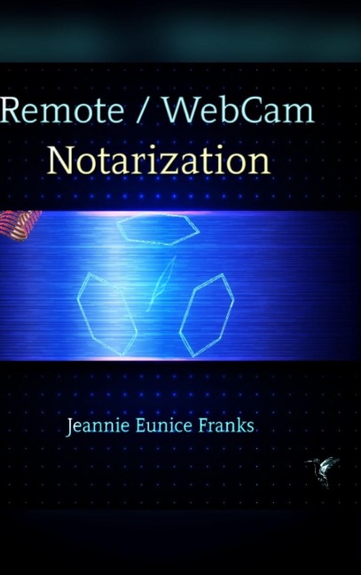 REMOTE / WEBCAM NOTARIZATION