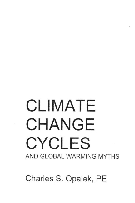 Climate Change Cycles: And Global Warming Myths