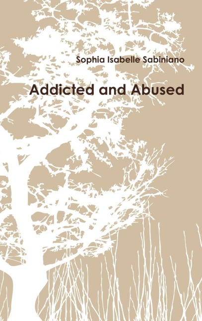 Addicted and Abused