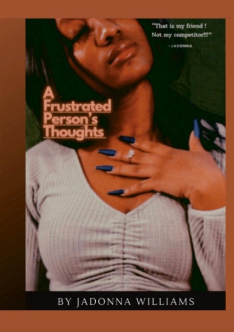 A Frustrated Persons Thoughts: to living presently