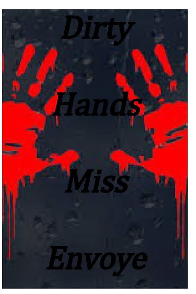Dirty Hands