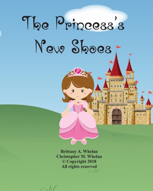 The Princesss New Shoes