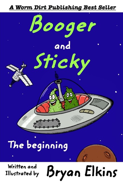 Booger and Sticky: The Beginning