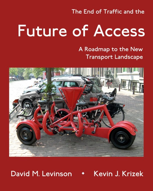 The End of Traffic and the Future of Access: A Roadmap to the New Transport Landscape