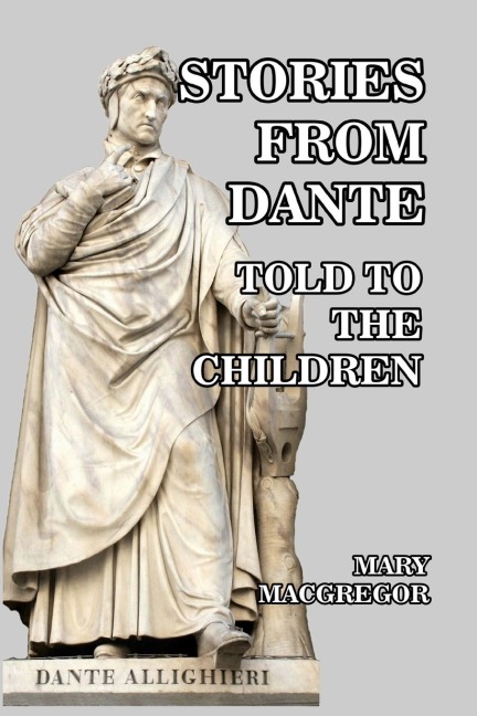 Stories from Dante: Told to the Children