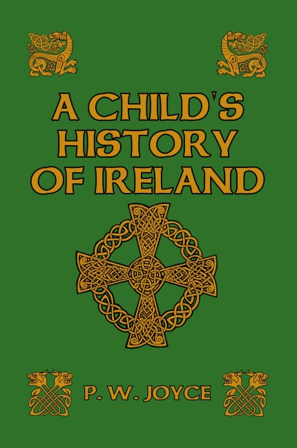 A Childs History of Ireland