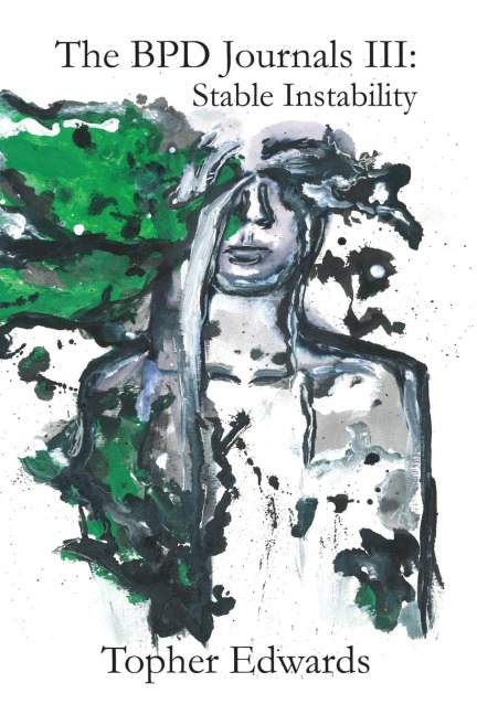 The BPD Journals III: Stable Instability