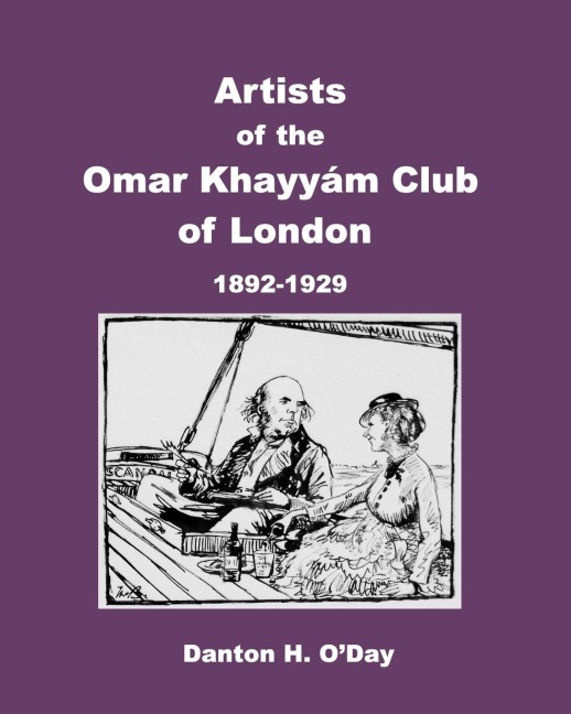 Artists of theOmar Khayyám Clubof London: 1892 to 1929