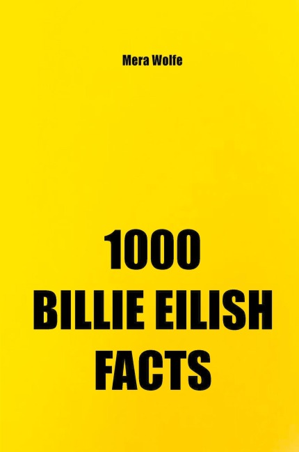 1000 Billie Eilish Facts