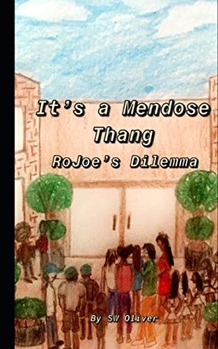 It's a Mendose Thang RoJoe's Dilemma