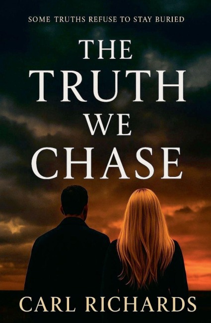The Truth We Chase
