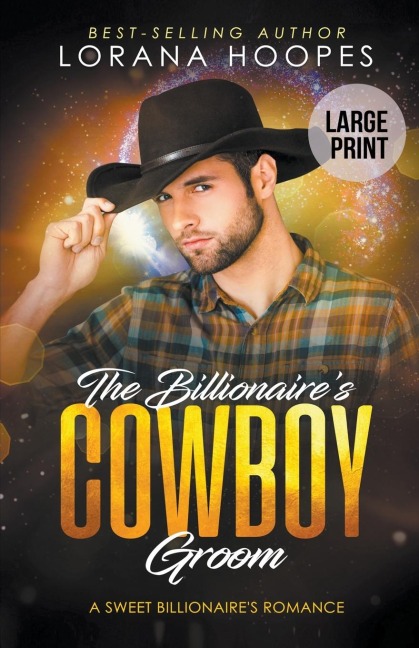 The Billionaires Cowboy Groom (Large Print Edition)