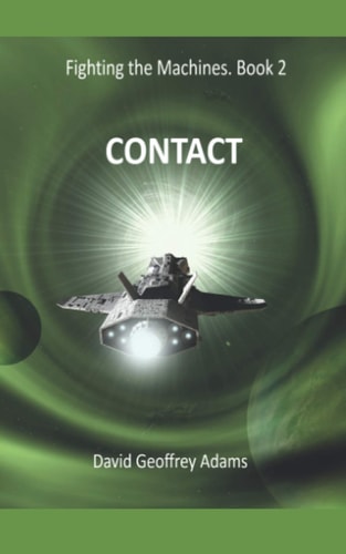 Contact Fighting the Machines - Book 2